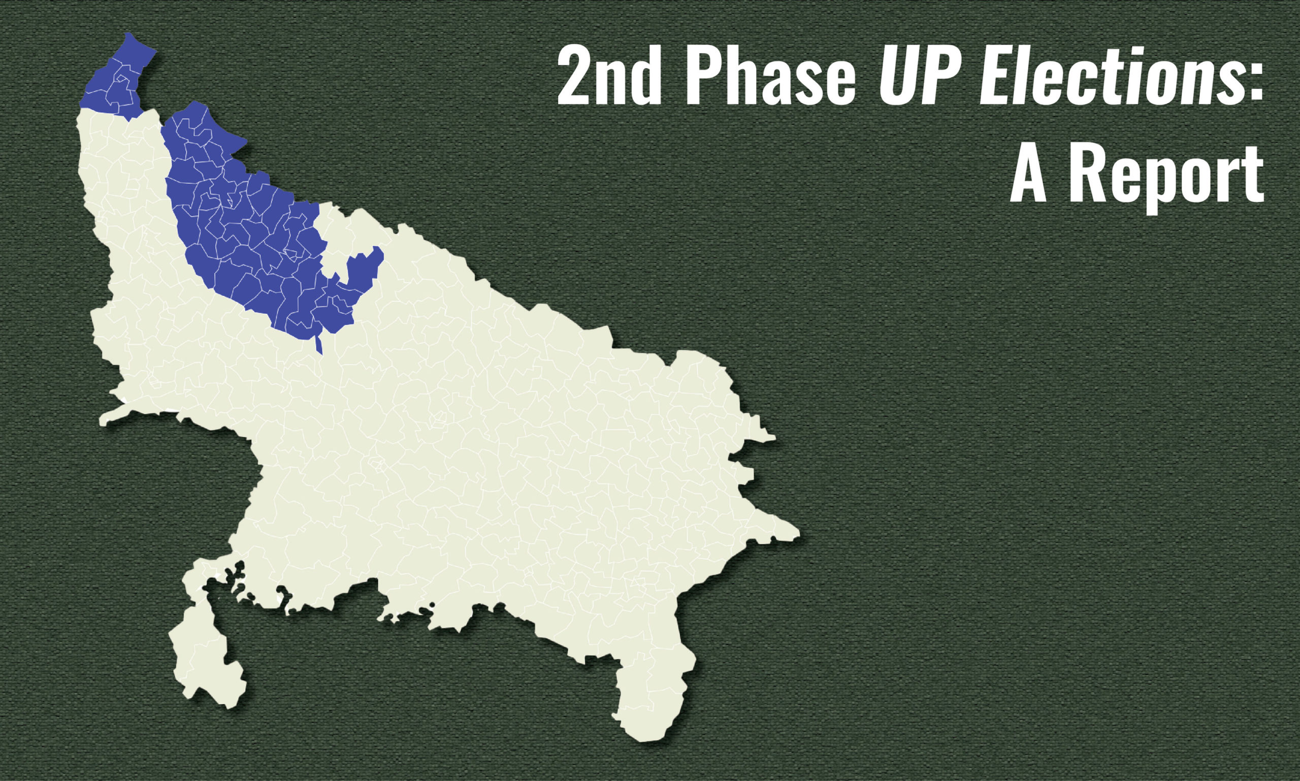 Uttar Pradesh Phase- 2: A Report