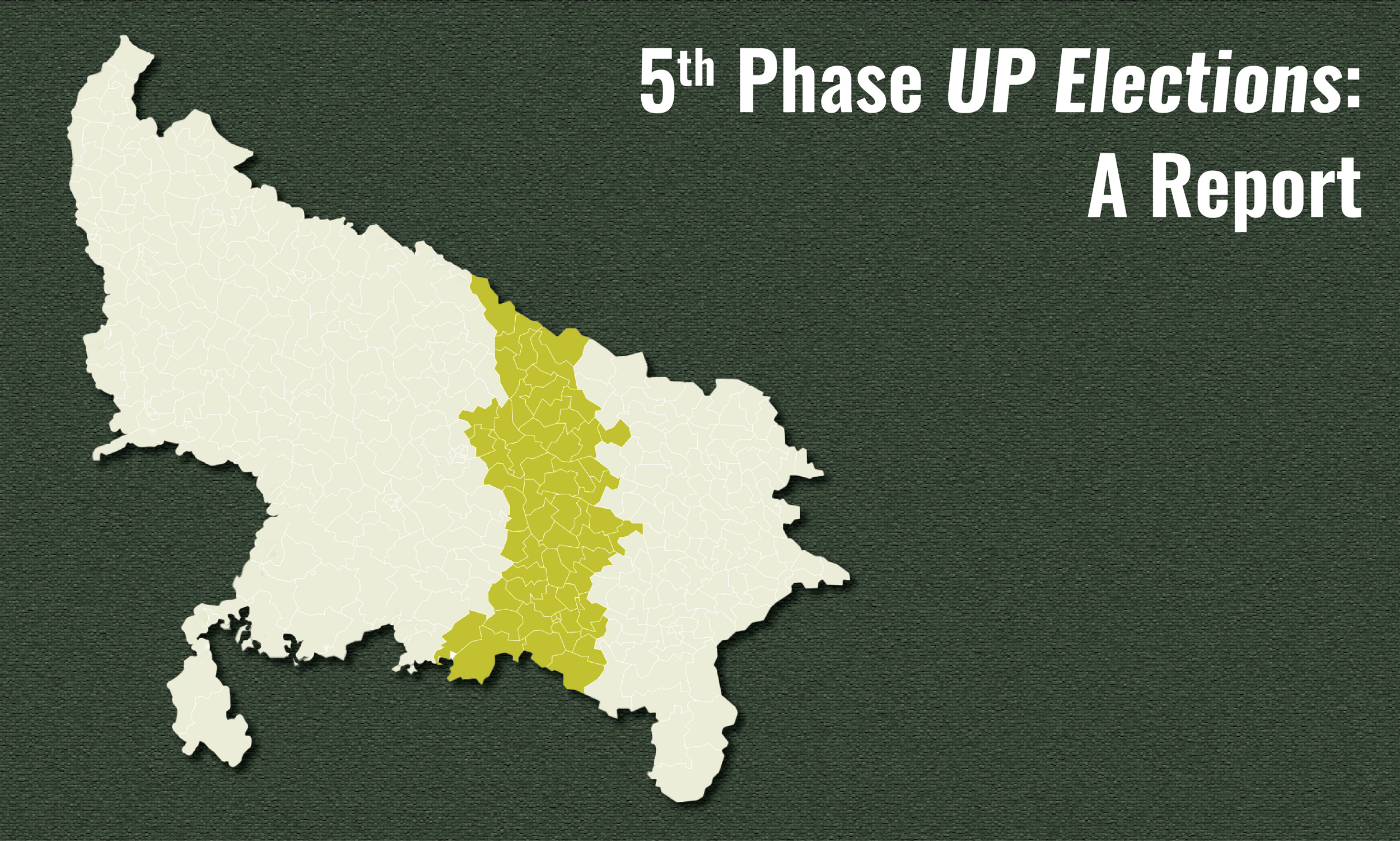 Uttar Pradesh Phase- 5: A Report