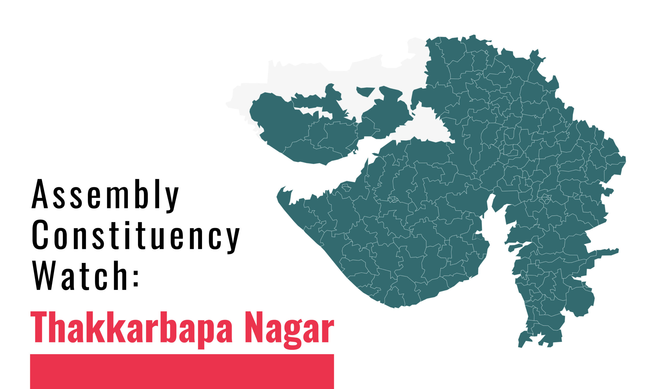 Assembly Constituency Watch: Thakkarbapa Nagar
