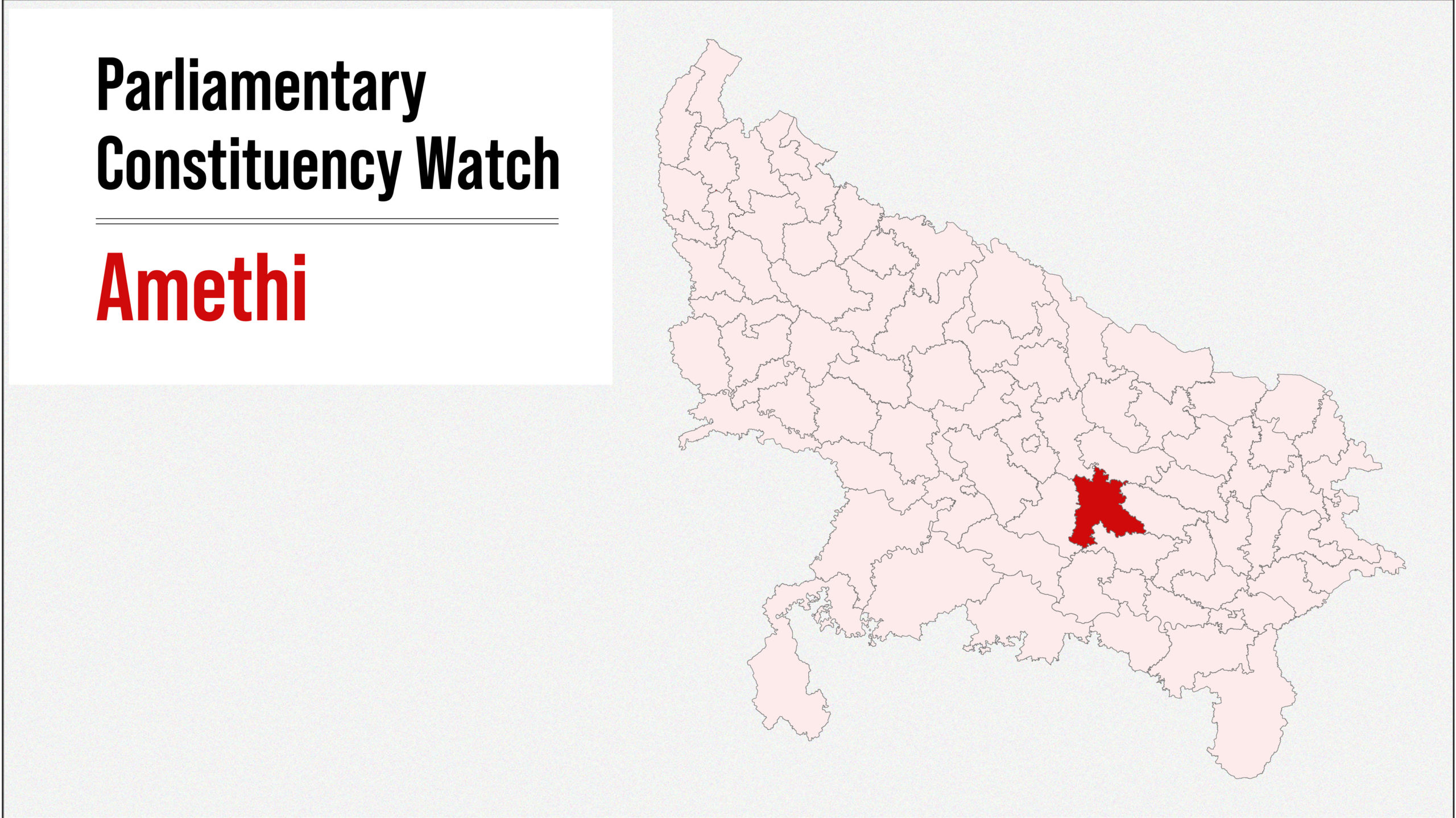 Parliamentary Constituency Watch: Amethi